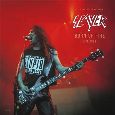 Born Of Fire, Live 1999＜限定盤/Red Vinyl＞