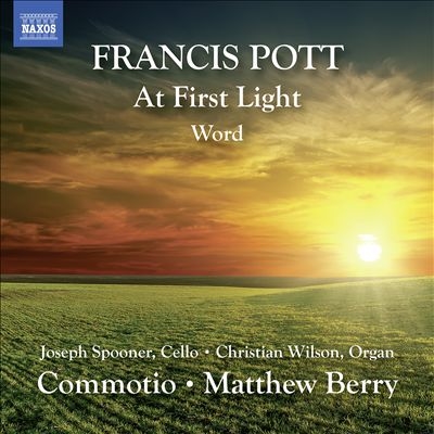 Francis Pott: At First Light; Word Francis Pott: At First Light; Word