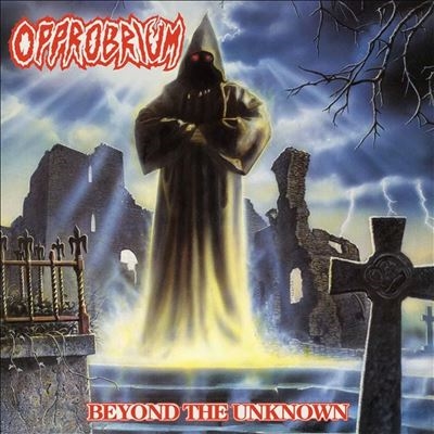 Opprobrium/Beyond The Unknown[HRR732LP4]
