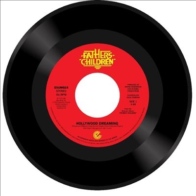 Hollywood Dreaming / Got To Get Away Hollywood Dreaming / Got To Get Away