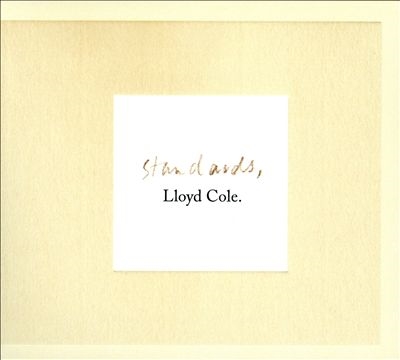 Lloyd Cole/Standards[TR261CD]