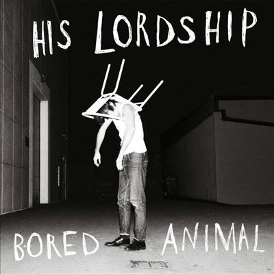 TOWER RECORDS ONLINE㤨His Lordship/Bored Animal[PSYCHED021LPB]פβǤʤ5,690ߤˤʤޤ
