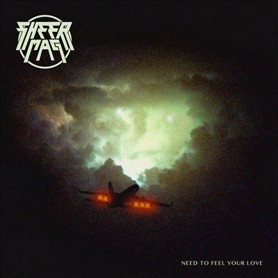 Sheer Mag/Need To Feel Your Love[TDMR933A1]