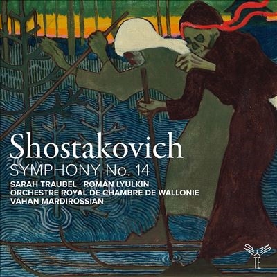 Shostakovich: Symphony No. 14 Shostakovich: Symphony No. 14