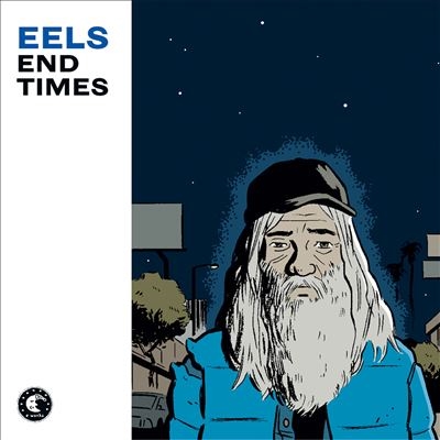 Eels/End Timesס[EWORKS120]