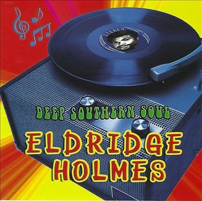 Eldridge Holmes/Deep Southern Soul[AIM1510]