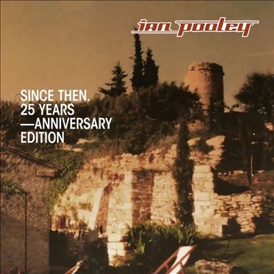Since Then (25th Years Anniversary)