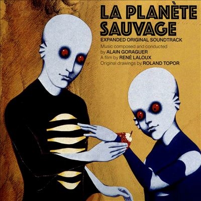 Alain Goraguer/La Planete Sauvage Mix Versionס[0924132]