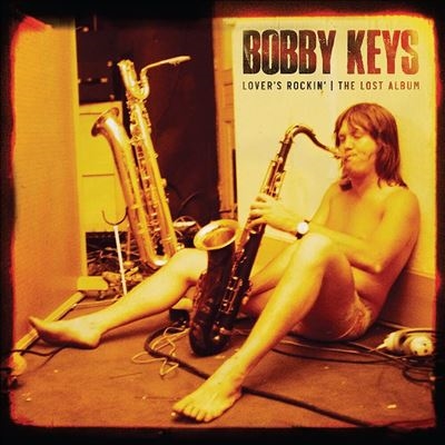 Bobby Keys/Lover's Rockin The Lost Album[CM743164LP]