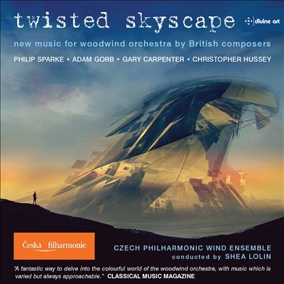 Twisted Skyscape: New Music for Woodwind orchestra by British Composers Twisted Skyscape: New Music for Woodwind orchestra by British Composers