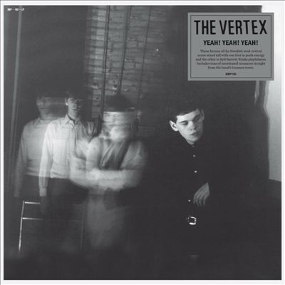 The Vertex/Yeah! Yeah! Yeah![BBP105]