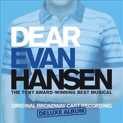 Dear Evan Hansen (Broadway Cast Recording) (Deluxe)