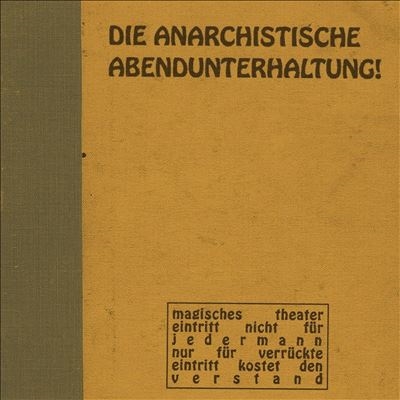 Die Anarchistische Abendunterhaltung/Die Anarchistische Abendunterhaltung![SR550]