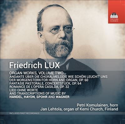 Friedrich Lux: Organ Works, Vol. 2 Friedrich Lux: Organ Works, Vol. 2