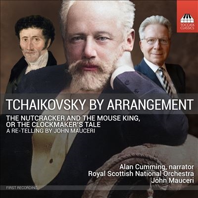 Tcahikovsky by Arrangement: The Nutcracker and the Mouse King, or the Clockmakers Tale