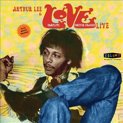 Arthur Lee & Love/Complete Forever Changes Live[RKBT33552]