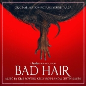 Bad Hair (Original Motion Picture Soundtrack)