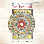 「永遠の声」～ヒルデガルト・フォン・ビンゲン作品集