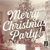Merry Christmas Party! B/W What Do The Lonely Do At Christmas?＜Emerald Green Vinyl＞
