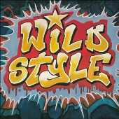 歴史的ヒップホップ映画『WILD STYLE』公開40周年記念！伝説のサウンド