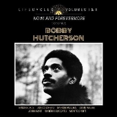 Lifecycles, Vols. 1 & 2: Now! and Forever More Honoring Bobby Hutcherson