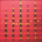 Fusion Remixes 03/03