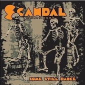 Some Still Dance＜限定盤/Clear Orange /Black / Grey Splash Vinyl＞