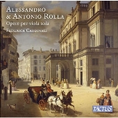 アレッサンドロ&アントニオ・ロッラ: 無伴奏ヴィオラ作品集