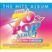 The Hits Album - The 70s Pop Album: The Star Hits Collection