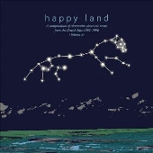 Happy Land (A Compendium Of Electronic Music From The British Isles 1992-1996 Volume 2)