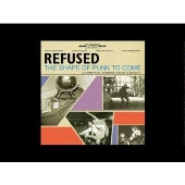 Refused Are Fucking Dead