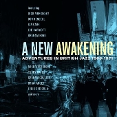 A New Awakening - Adventures In British Jazz 1966-1971 (Clamshell Box)