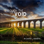 リチャード・ランバート: スルー・ザ・ヴォイド