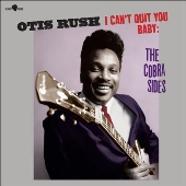 I Cant Quit You Baby - The Cobra Sides＜限定盤＞