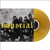 Imperial＜限定盤/Gold Vinyl＞