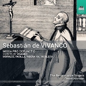 セバスティアン・デ・ビバンコ: 死者のためのミサ曲、モテット集