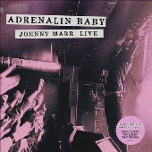 Adrenalin Baby: Johnny Marr Live