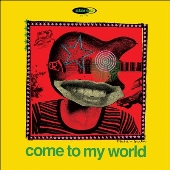 Come to My World