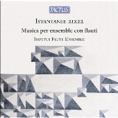 Istantanee 21 x 22～フルートを伴うアンサンブルのための音楽