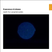 J.S.バッハ: イギリス組曲 BWV.806-811 (全6曲)