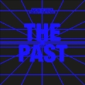The Past the Present the Future