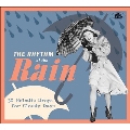 The Rhythm Of The Rain: 31 Melodic Drops For Cloudy Days