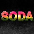 Soda＜限定盤/Fluoro Green Transparent Vinyl＞