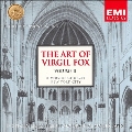 The Art of Virgil Fox Vol II