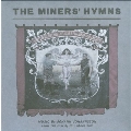 The Miner's Hymns