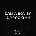Dalla Bovisa A Brooklyn EP [LP+Magazine]