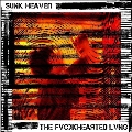 The Fvckhearted Lvng<限定盤>