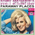 Far Away Places: Her Early Years With The Springfields 1962-1963