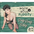 Rock 'n' Roll Floozy 3: Ping Pong Baby