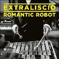Romantic Robot<Yellow Vinyl>